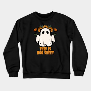 This is boo sheet funny halloween Crewneck Sweatshirt